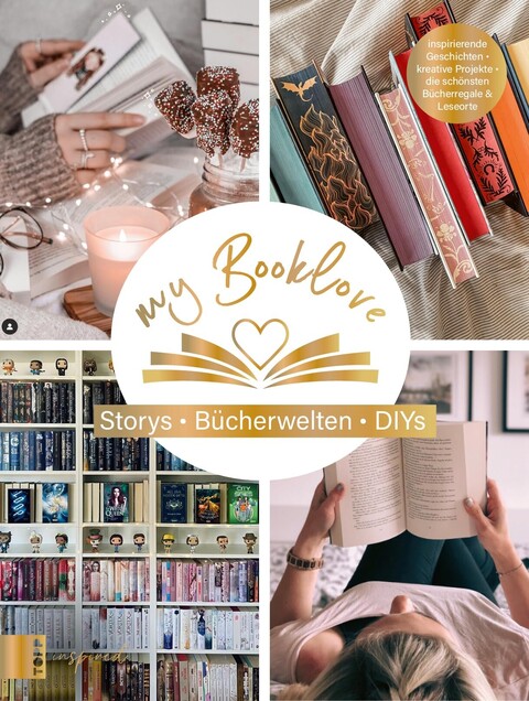 My Booklove – Buchverliebt: Geschichten, DIYs & Bücherwelten - Sehr gut
