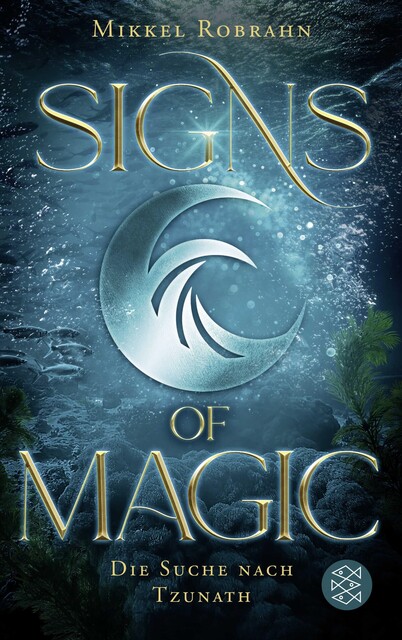 Die Suche nach Tzunath – Signs of Magic 2 von Mikkel Robrahn - Sehr gut