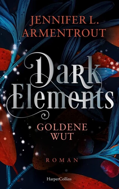 Goldene Wut / Dark Elements Bd.5