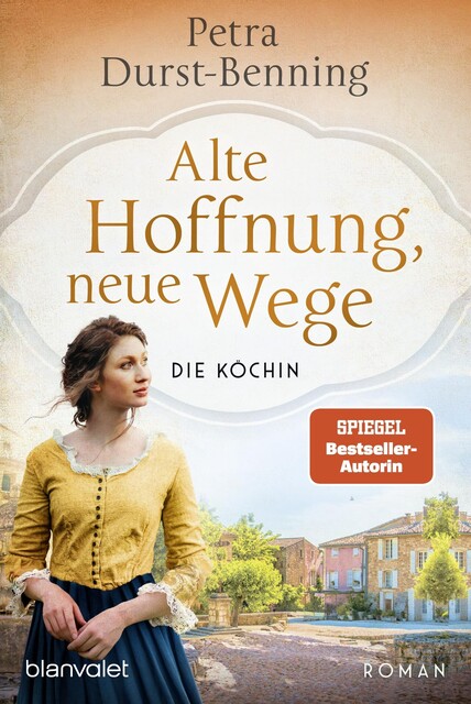 Alte Hoffnung, neue Wege / Die Köchin Bd.2