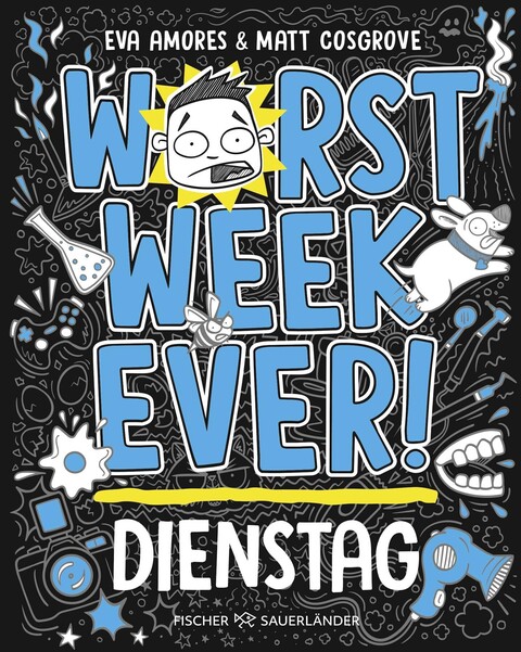 Dienstag – Worst Week Ever Bd. 2 von Matt Cosgrove & Eva Amores - Sehr gut