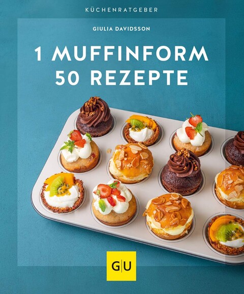 1 Muffinform - 50 Rezepte von Giulia Davidsson | GU KüchenRatgeber - Akzeptabel