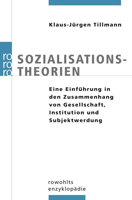 Sozialisationstheorien – Klaus-Jürgen Tillmann | Rowohlt Taschenbuch - Wie neu