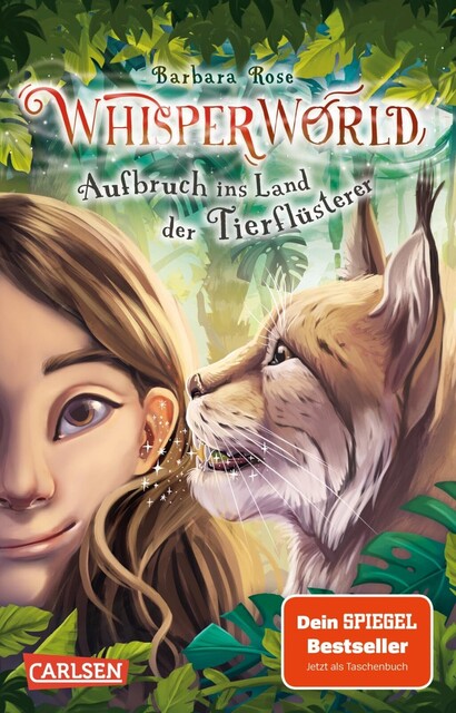 Aufbruch ins Land der Tierflüsterer / Whisperworld Bd.1