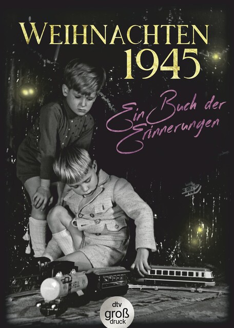 Weihnachten 1945: Erinnerungen von Claus Hinrich Casdorff | dtv - Sehr gut