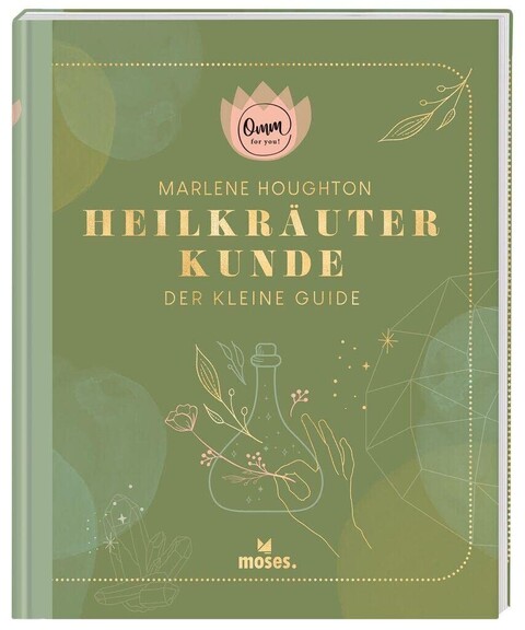 Omm for you Heilkräuterkunde – Kompakter Guide von Marlene Houghton - Wie neu
